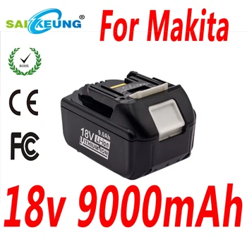 Замените аккумулятор Makita 18V Tool BL1850B 4.0AH 6.0AH 7.0AH 8.0AH 9.0AH, совместимый с BL1840B BL1860B BL1830 BL1815 BL1820